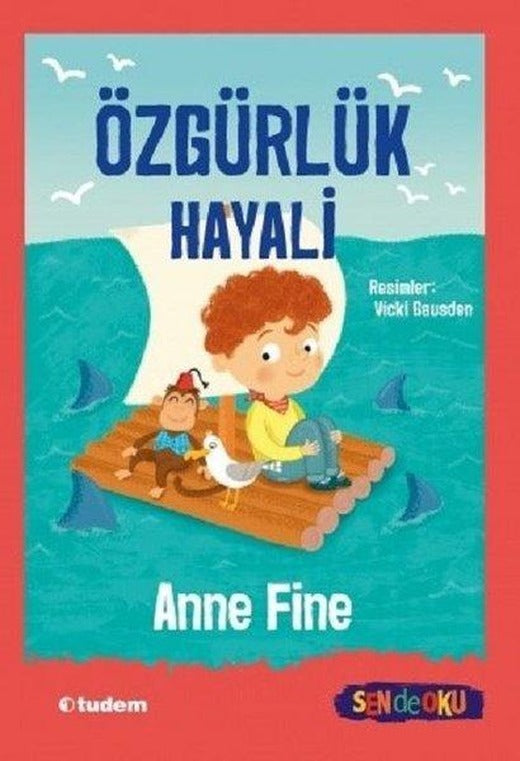 Özgürlük Hayali - Sen de Oku | Tudem Yayınları (İnce Kapak)