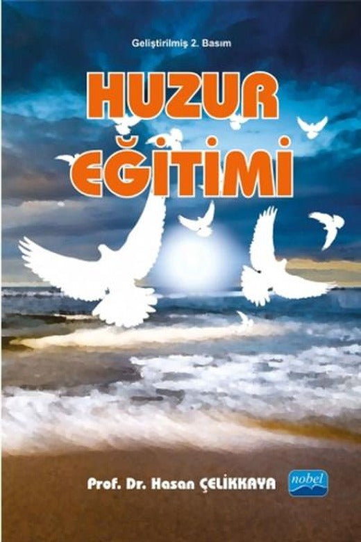 Huzur Eğitimi | Nobel Akademik Yayıncılık (İnce Kapak)