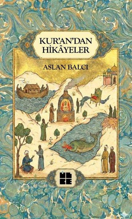 Kur'an'dan Hikayeler | İlke Yayıncılık (İnce Kapak)