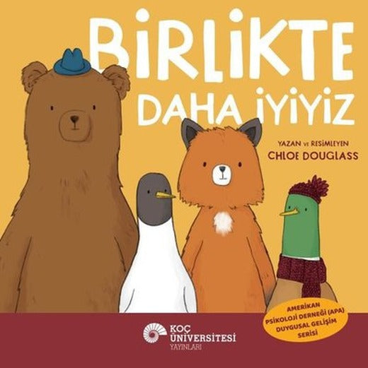 Birlikte Daha İyiyiz | Koç Üniversitesi Yayınları (İnce Kapak )