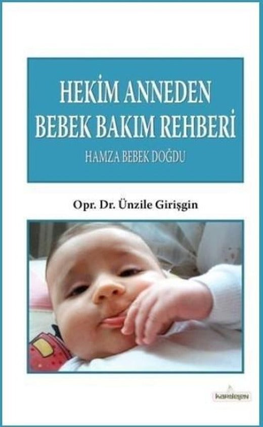 Hekim Anneden Bebek Bakım Rehberi | Kardelen Yayınları (İnce Kapak)