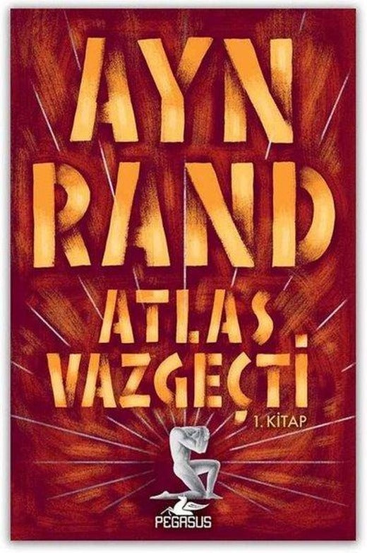 Atlas Vazgeçti - 1 | Pegasus (İnce Kapak)
