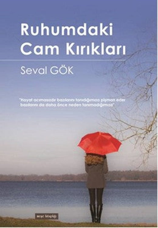 Ruhumdaki Cam Kırıkları | Meşe Kitaplığı