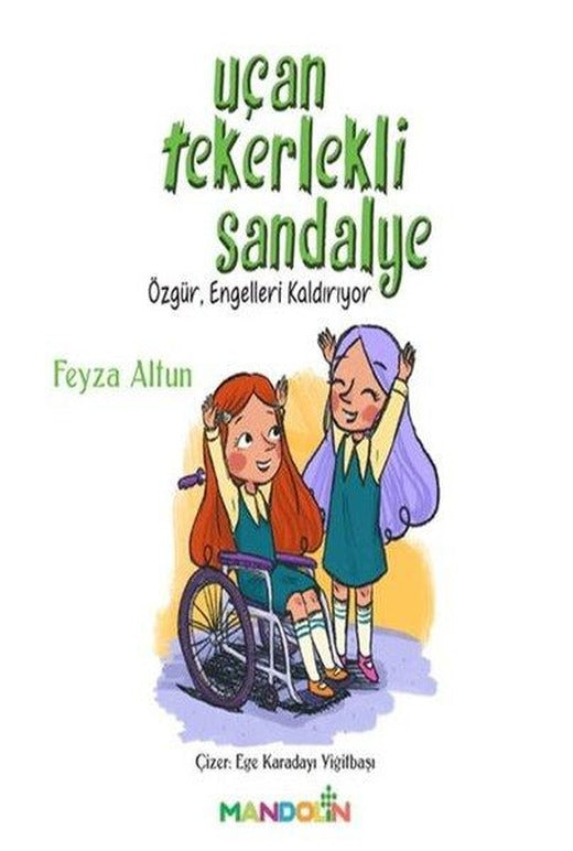 Uçan Tekerlekli Sandalye | Mandolin (İnce Kapak)