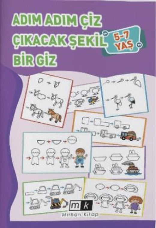 Adım Adım Çiz Çıkacak Şekil Bir Giz 5-7 Yaş