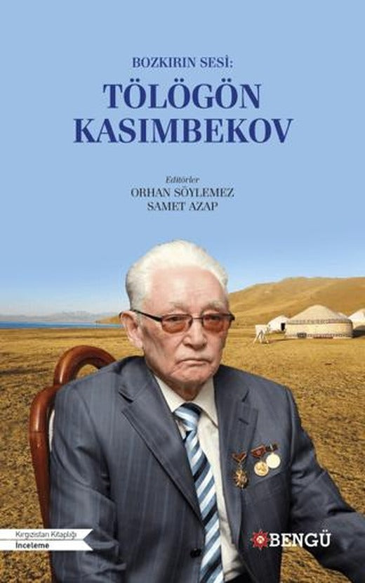 Bozkırın Sesi: Tölögön Kasımbekov