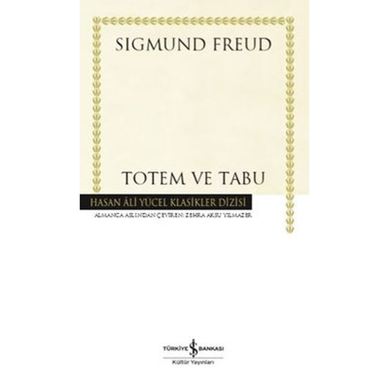 Totem ve Tabu - Hasan Ali Yücel Klasikler | İş Bankası Kültür Yayınları
