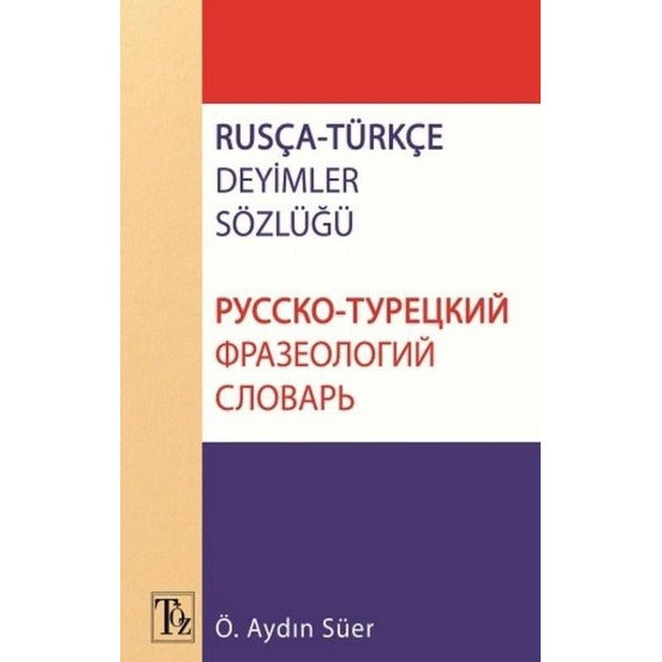 Rusça - Türkçe Deyimler Sözlüğü