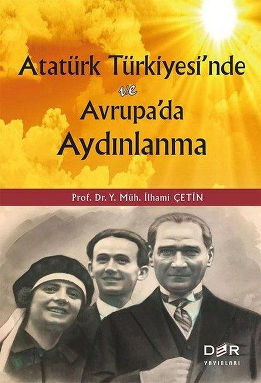 Atatürk Türkiyesi'nde ve Avrupa'da Aydınlanma | Der Yayınları (İnce Kapak)
