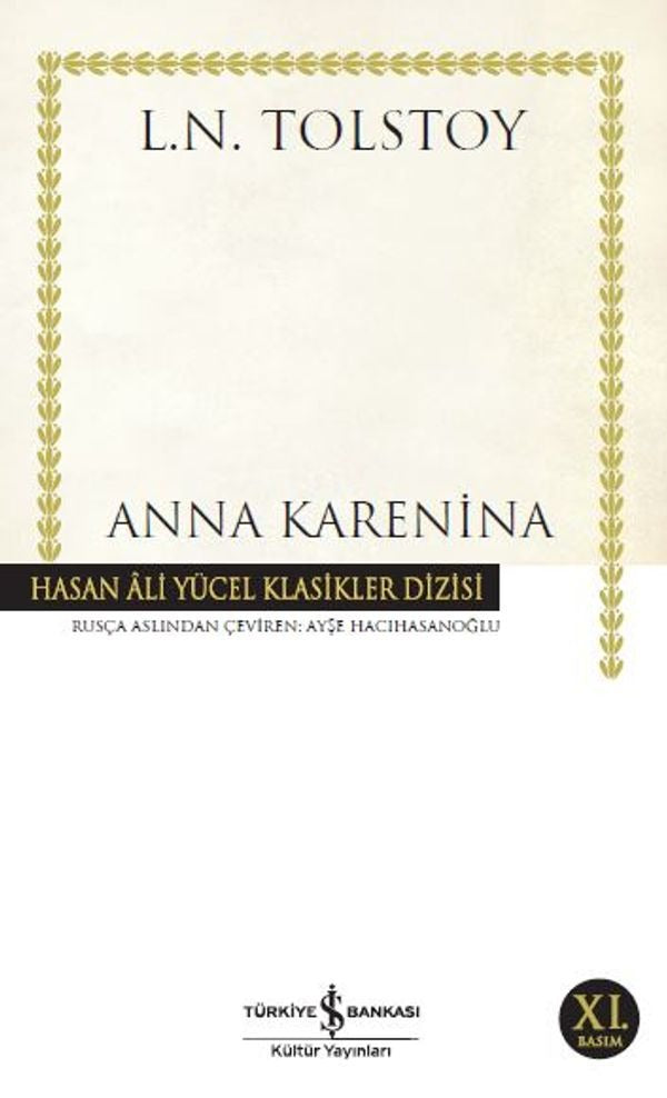 Anna Karenina - Hasan Ali Yücel Klasikleri | İş Bankası Kültür Yayınları