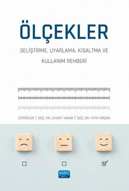 Ölçekler: Geliştirme Uyarlama Kısaltma ve Kullanım Rehberi | Nobel Akademik Yayıncılık (İnce Kapak)
