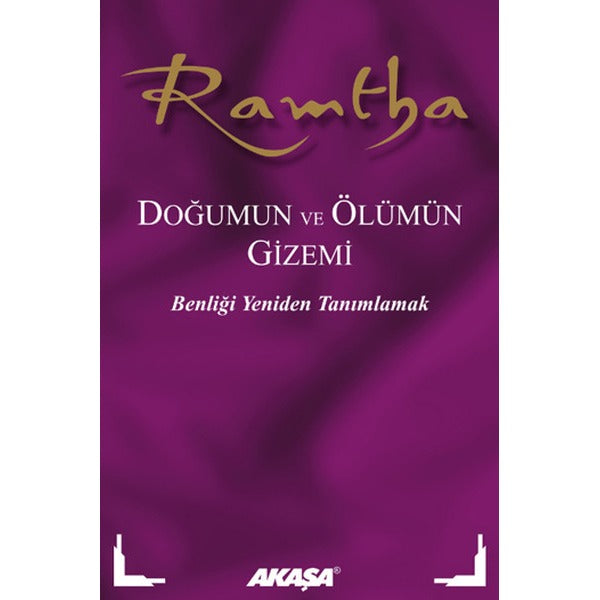 Ramtha - Doğumun ve Ölümün Gizemi