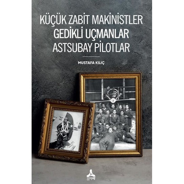Küçük Zabit Makinistler Gedikli Uçmanlar Astsubay Pilotlar