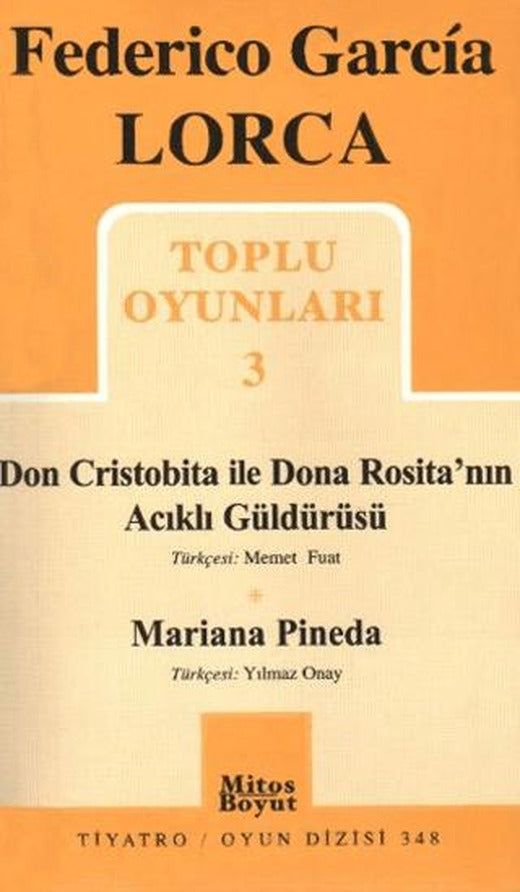 Toplu Oyunları 3 - Don Cristobita ile Dona Rosita’nın Acıklı Güldürüsü - Mariana Pineda