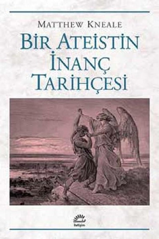 Bir Ateistin İnanç Tarihçesi | İletişim Yayınları - Tarih Dizisi (İnce Kapak)