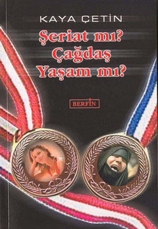 Şeriat mı? Çağdaş Yaşam mı? | Berfin Yayınları