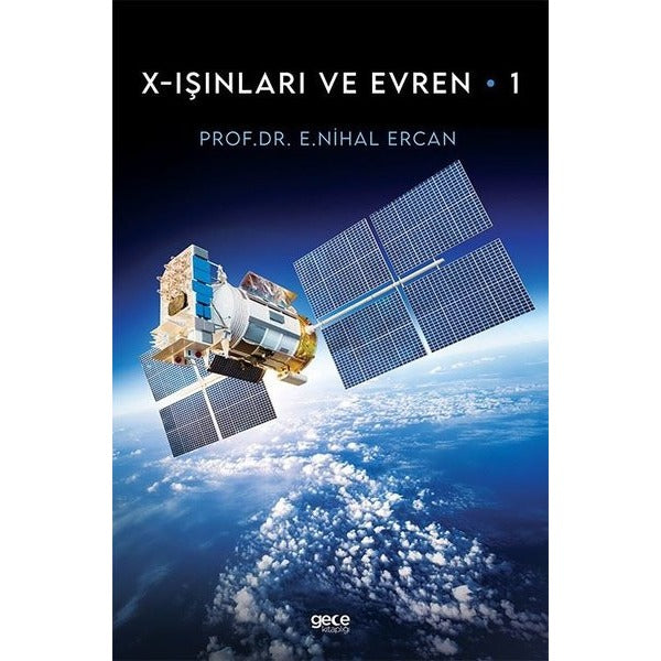 X-Işınları ve Evren 1 | Gece Kitaplığı
