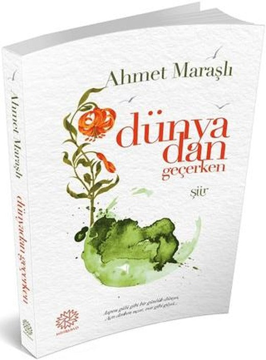 Dünyadan Geçerken | Mihrabad Yayınları (Ciltsiz)