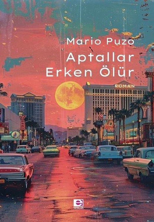 Aptallar Erken Ölür | E Yayınları (İnce Kapak)