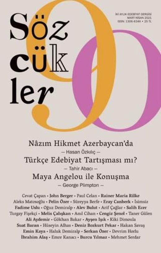 Sözcükler Dergisi Sayı: 90 Mart-Nisan 2021 | Sözcükler Yayınları (Ciltsiz)