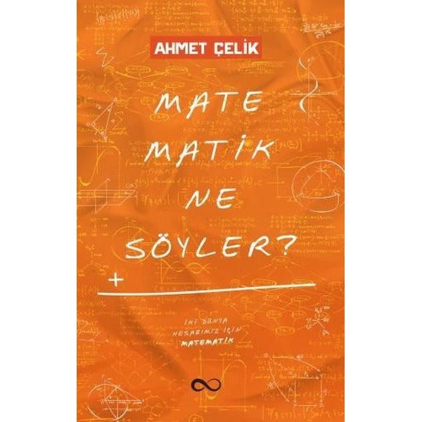 Matematik Ne Söyler?