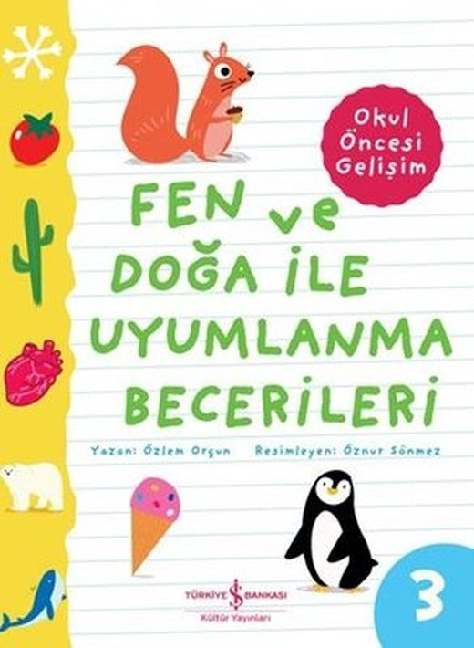Fen ve Doğa İle Uyumlanma Becerileri - Okul Öncesi Gelişim | İş Bankası Kültür Yayınları