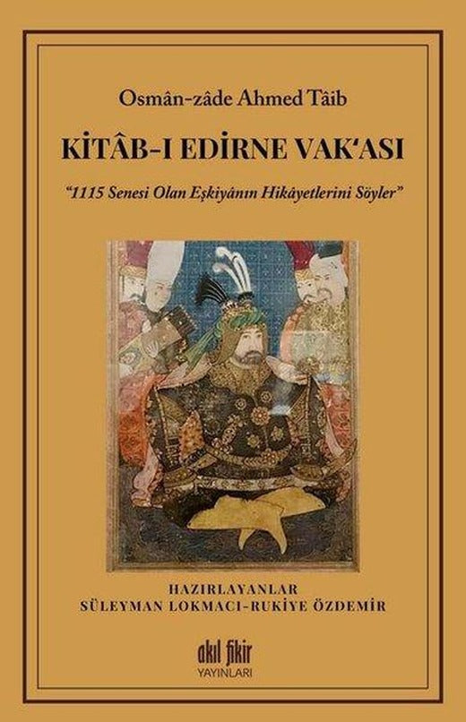 Kitab-ı Edirne Vak'ası | Akıl Fikir Yayınları (İnce Kapak)