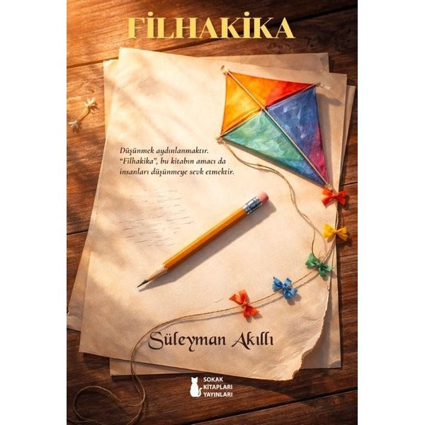 Filhakika | Sokak Kitapları Yayınları (İnce Kapak)