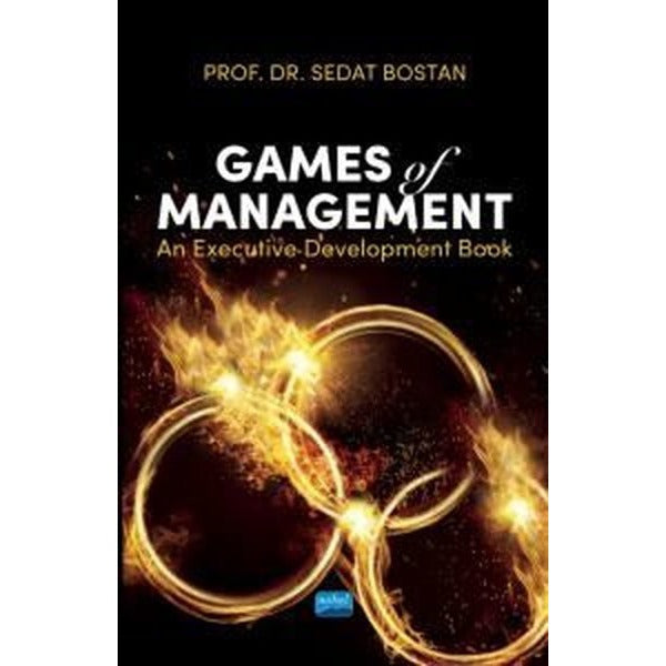 Games Of Management - An Executive Development Book | Nobel Akademik Yayıncılık (İnce Kapak)