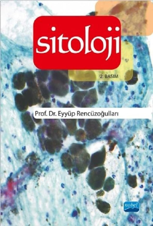 Sitoloji | Nobel Akademik Yayıncılık (İnce Kapak)