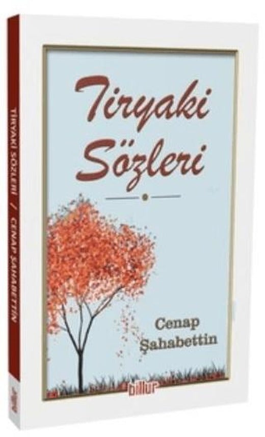 Tiryaki Sözler