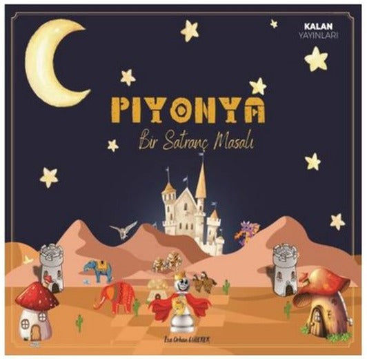 Piyonya - Bir Satranç Masalı | Kalan Yayınları (İnce Kapak)
