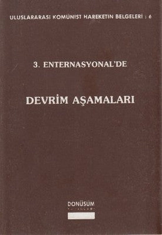 3. Enternasyonel'de Devrim Aşamaları | Dönüşüm Yayınları