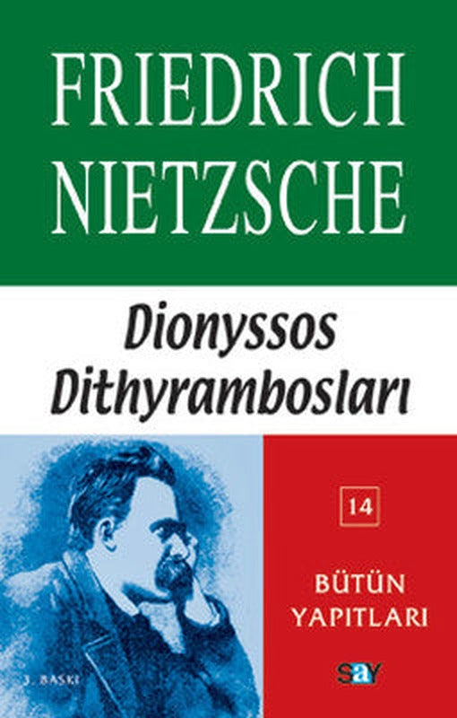 Nietzsche-Dionyssos Dithyrambosları-Bütün Yapıtları 14 | Say Yayınları