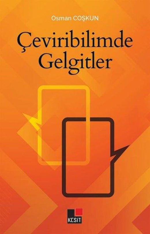 Çeviribilimde Gelgitler | Kesit Yayınları (İnce Kapak)