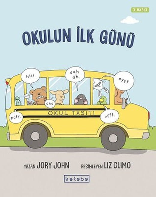 Okulun İlk Günü | Ketebe