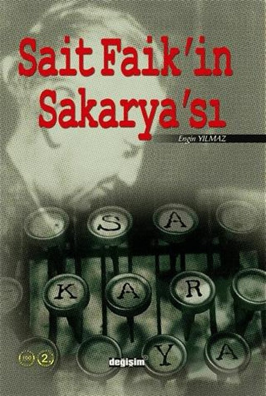 Sait Faik'in Sakarya'sı | Değişim Yayınları (Ciltsiz)