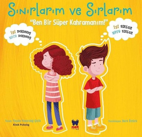 Sınırlarım ve Sırlarım-Ben Bir Süper Kahramanım | Net Çocuk Yayınları