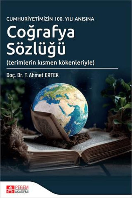 Cumhuriyetimizin 100. Yılı Anısına Coğrafya Sözlüğü