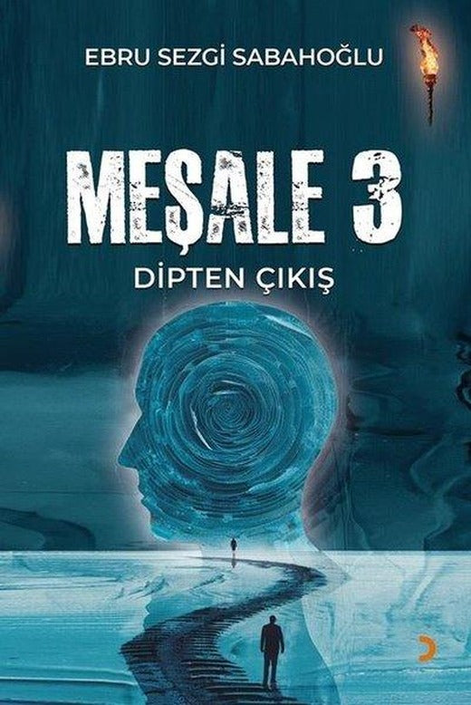 Meşale 3 - Dipten Çıkış | Cinius (İnce Kapak)