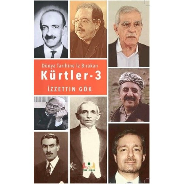 Dünyada İz Bırakan Kürtler - 3 | Sidar Yayınları (Ciltsiz)