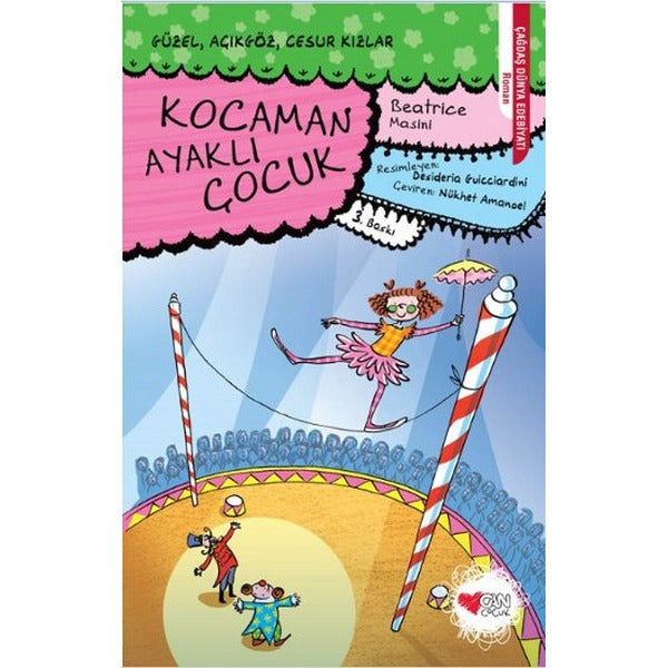 Kocaman Ayaklı Çocuk | Can Çocuk Yayınları (İnce Kapak)