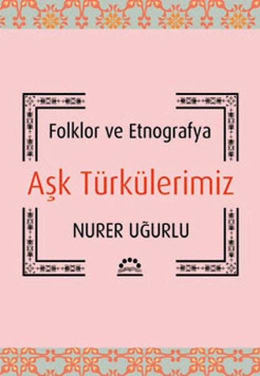 Aşk Türkülerimiz