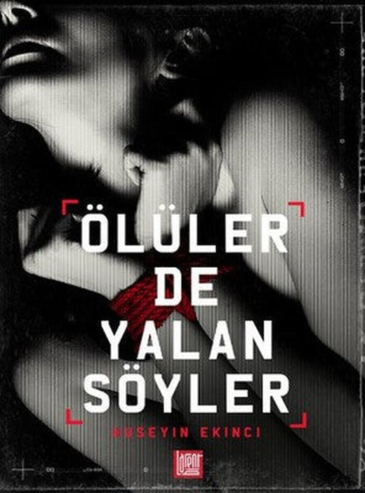 Ölüler de Yalan Söyler | Labirent