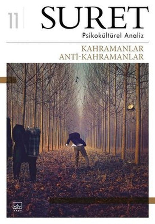 Suret-Psikokültürel Analiz-Kahramanlar Anti-Kahramanlar | İthaki Yayınları
