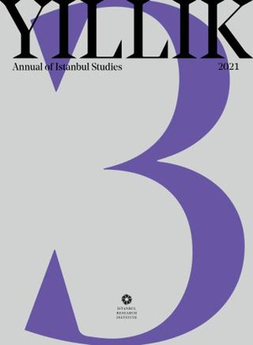Yıllık 2021- Annual of Istanbul Studies No: 3 | İstanbul Araştırmaları Enstitüsü (Ciltsiz)