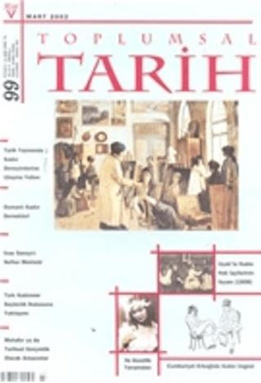Toplumsal Tarih Dergisi Sayı: 99 | Tarih Vakfı Yurt Yayınları - Toplumsal Tarih Dergisi (Ciltsiz)