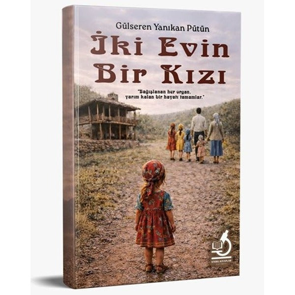 İki Evin Bir Kızı | Steril Kitaplar (İnce Kapak)