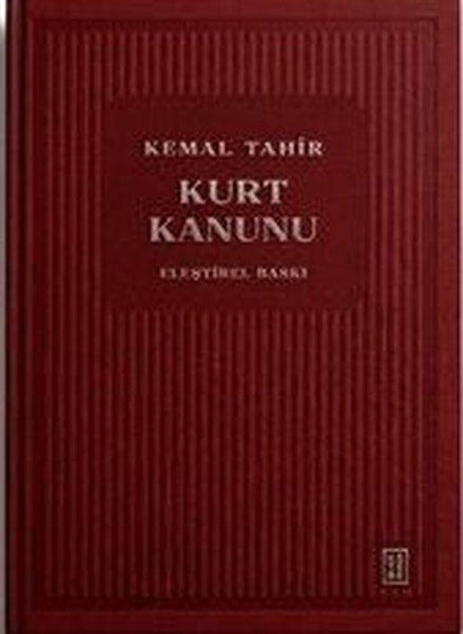 Kurt Kanunu - Eleştirel Baskı | Ketebe (Ciltli)