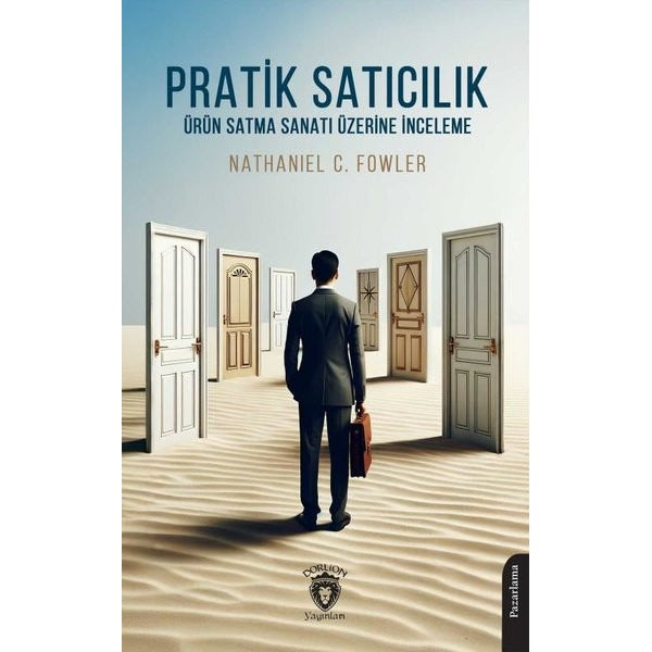 Pratik Satıcılık Ürün Satma Sanatı Üzerine İnceleme